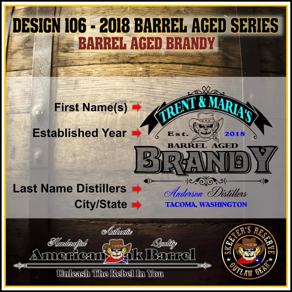 '- Brandy Oak American Aged (106) Brandy Personalized Barrel Barrel Aging