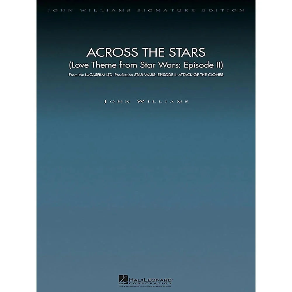 John Williams ED Stars Wars: Leonard Star Orchestra DLX Hal Signature Theme Score II) (Love Episode Across the