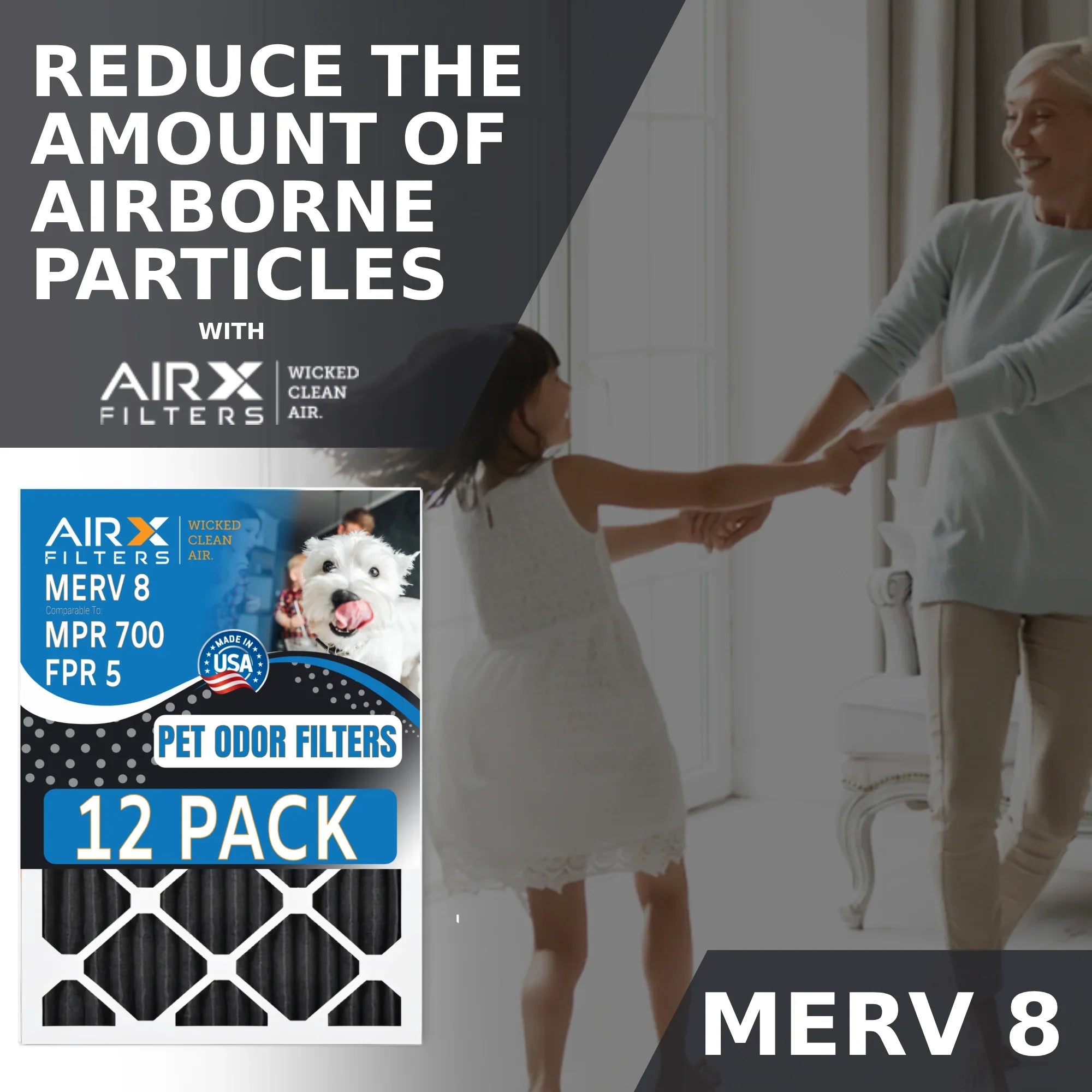 Made of 8 FPR Filters 5, AIR. Comparable Furnace Filter Retention MERV Pack USA 20x25x2 700, Rating, - Pet in CLEAN WICKED by Filters Air MPR FILTERS to AIRX 12 Odor